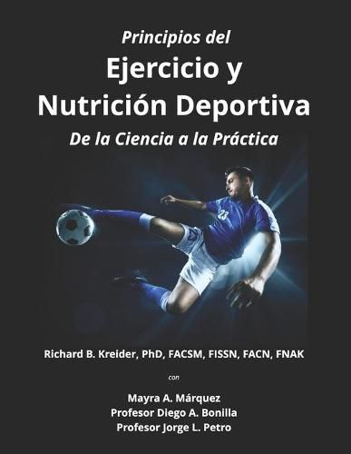 Cover image for Principios del Ejercicio y Nutricion Deportiva: De la Ciencia a la Practica