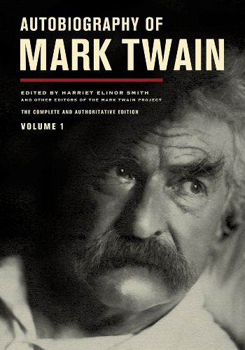 Cover image for Autobiography of Mark Twain, Volume 1