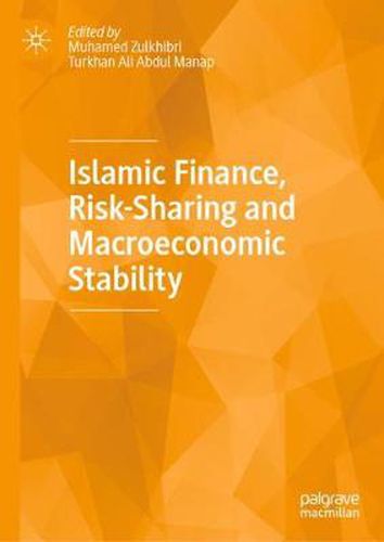 Cover image for Islamic Finance, Risk-Sharing and Macroeconomic Stability