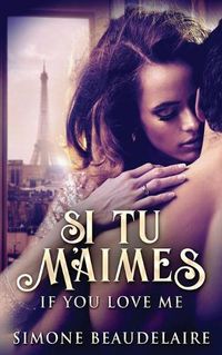 Cover image for Si Tu M'Aimes