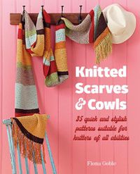 Cover image for Knitted Scarves and Cowls