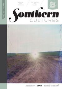 Cover image for Southern Cultures: Inside/Outside: Volume 25, Number 2 - Summer 2019 Issue