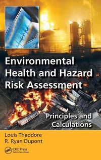 Cover image for Environmental Health and Hazard Risk Assessment: Principles and Calculations