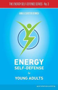 Cover image for Energy Self-Defense for Young Adults