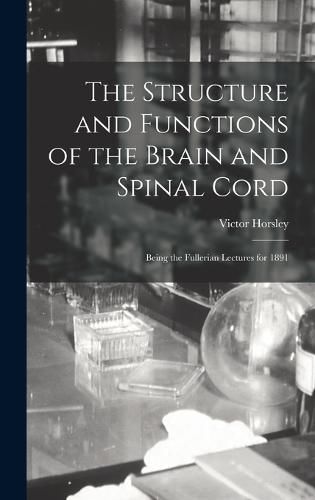 Cover image for The Structure and Functions of the Brain and Spinal Cord