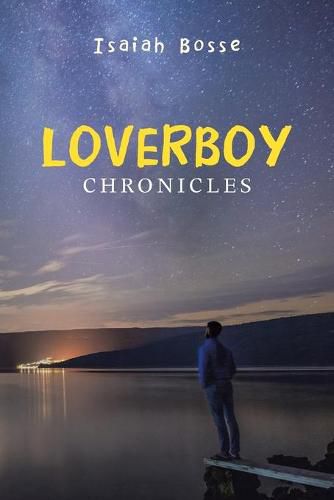 Cover image for Loverboy Chronicles