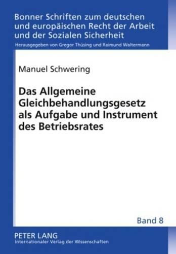 Cover image for Das Allgemeine Gleichbehandlungsgesetz ALS Aufgabe Und Instrument Des Betriebsrates