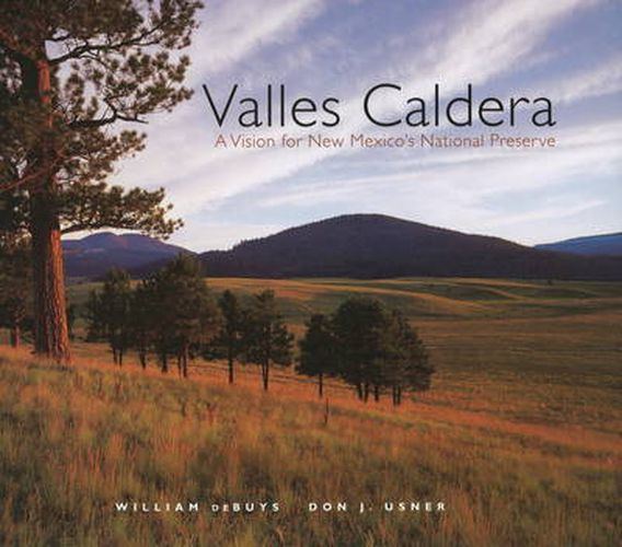 Valles Caldera: A Vision for New Mexico's National Preserve