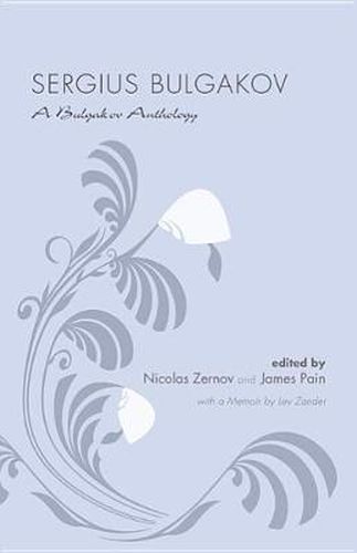 Cover image for Sergius Bulgakov: A Bulgakov Anthology