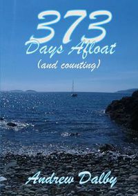 Cover image for 373 Days Afloat (and counting)