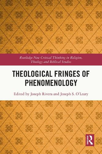 Theological Fringes of Phenomenology