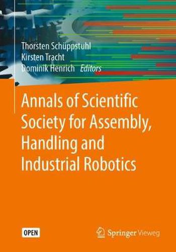 Cover image for Annals of Scientific Society for Assembly, Handling and Industrial Robotics