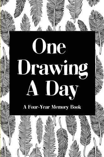 Cover image for One Drawing A Day: a Four-Year Memory Book