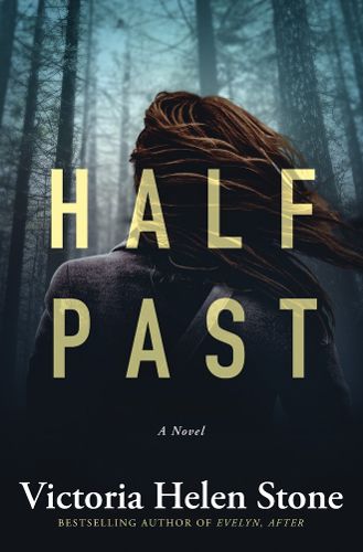 Cover image for Half Past: A Novel