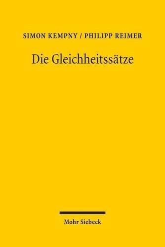 Cover image for Die Gleichheitssatze: Versuch einer ubergreifenden dogmatischen Beschreibung ihres Tatbestands und ihrer Rechtsfolgen