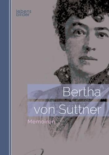 Cover image for Bertha von Suttner: Memoiren