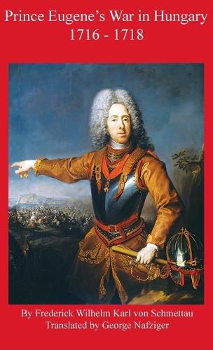 Cover image for Prince Eugene's War in Hungary 1716 - 1718