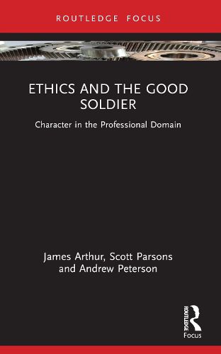 Cover image for Ethics and the Good Soldier