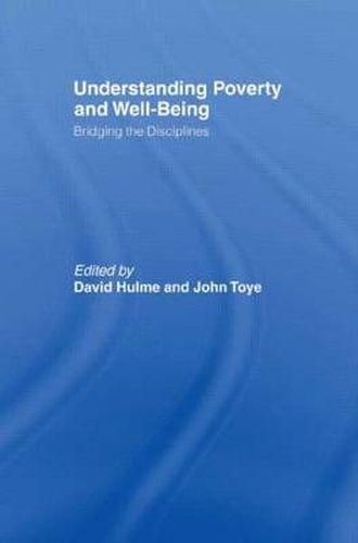 Cover image for Understanding Poverty and Well-Being: Bridging the Disciplines