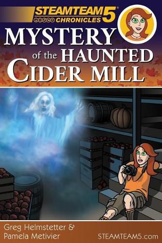 Cover image for Steamteam 5 Chronicles: Mystery of the Haunted Cider Mill