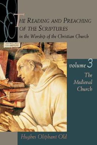 Cover image for Reading and Preaching of the Scriptures in the Worship of the Christian Church: The Medieval Church