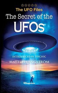 Cover image for THE UFO FILES - The Secret of the UFOs