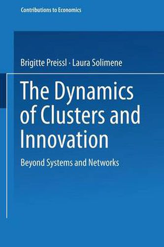 Cover image for The Dynamics of Clusters and Innovation: Beyond Systems and Networks