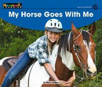 Cover image for My Horse Goes with Me Leveled Text