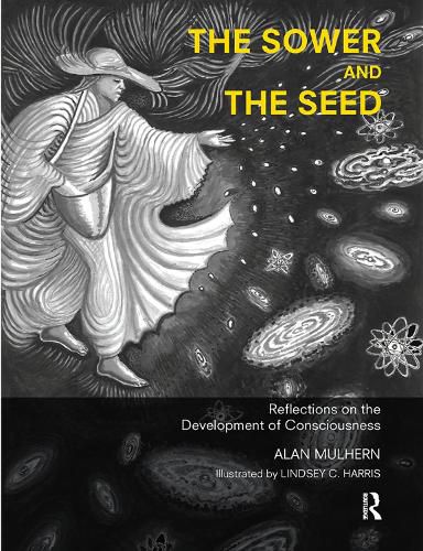 Cover image for The Sower and the Seed: Reflections on the Development of Consciousness
