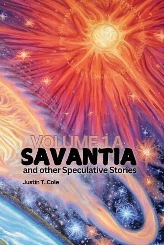 Cover image for Savantia and Other Speculative Stories - A
