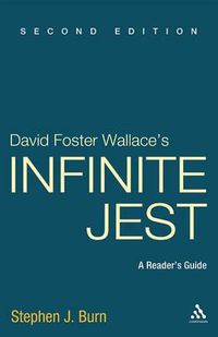 Cover image for David Foster Wallace's Infinite Jest: A Reader's Guide
