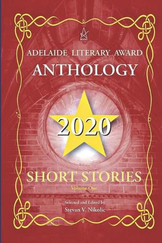 Cover image for Adelaide Literary Award Anthology 2020: Short Stories, Vol. One
