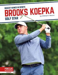 Cover image for Biggest Names in Sports: Brooks Koepka: Golf Star