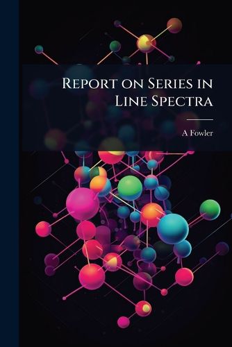 Cover image for Report on Series in Line Spectra