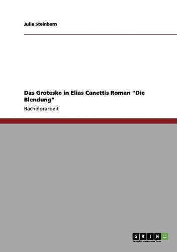 Cover image for Das Groteske in Elias Canettis Roman Die Blendung