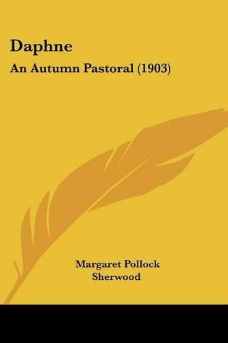 Cover image for Daphne: An Autumn Pastoral (1903)