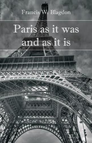 Cover image for Paris As It Was and As It Is