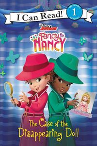 Cover image for Disney Junior Fancy Nancy: The Case of the Disappearing Doll