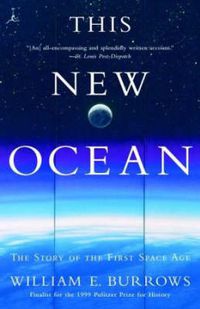 Cover image for This New Ocean: History of the First Space Age