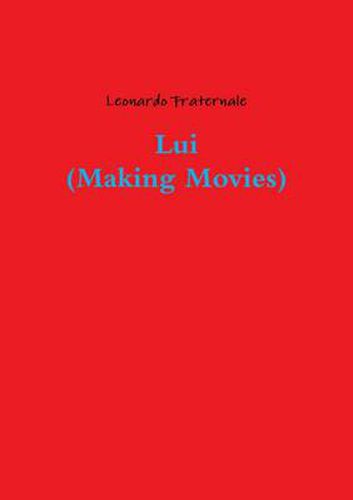 Cover image for Lui (Making Movies)