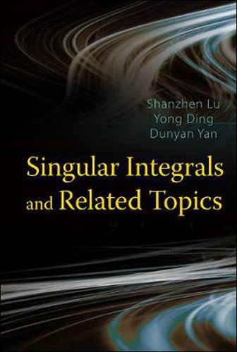 Cover image for Singular Integrals And Related Topics