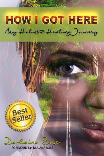 Cover image for How I Got Here My Holistic Healing Journey