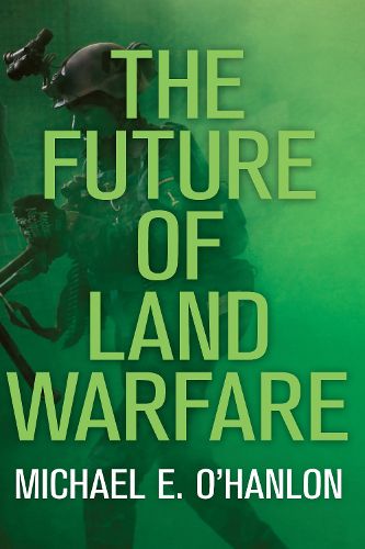 The Future of Land Warfare