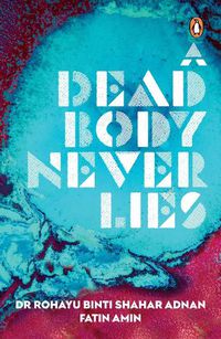 Cover image for A Dead Body Never Lies