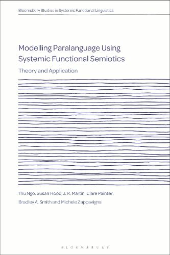 Cover image for Modelling Paralanguage Using Systemic Functional Semiotics: Theory and Application