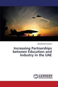 Cover image for Increasing Partnerships between Education and Industry in the UAE