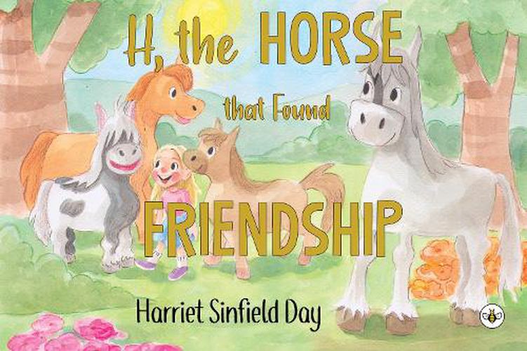 Cover image for H the Horse that Found Friendship