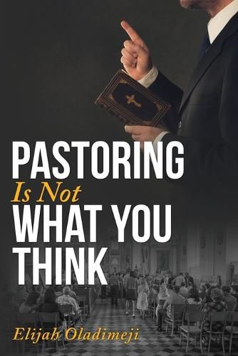 Cover image for Pastoring is Not What You Think