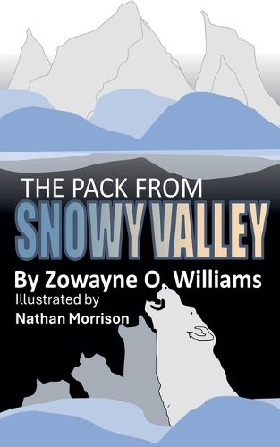 Cover image for The Pack from Snowy Valley