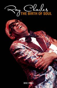 Cover image for Ray Charles: The Birth of Soul